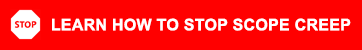 Stop Scope Creep